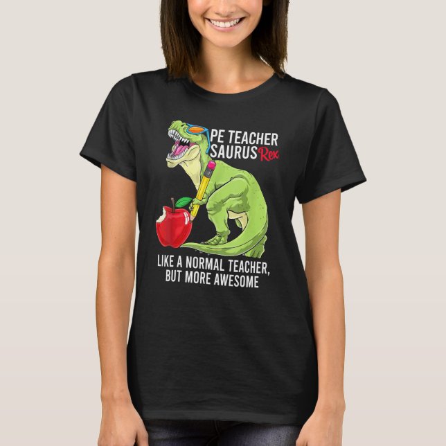 Camiseta Maestra De Pe Saurus Rex Como Un Profesor Normal P (Anverso)