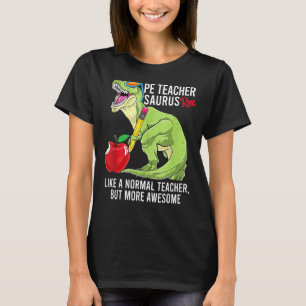 Camiseta Maestra De Pe Saurus Rex Como Un Profesor Normal P