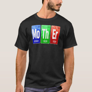 Camiseta Maestra de Química Madre Elemento Químico