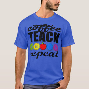 Camiseta Maestra de repetición de curso de café de nuevo a