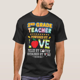Camiseta Maestra De Segundo Grado Impulsada Por Love Fueled