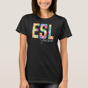 Camiseta Maestra De "Tie Dye Esl" De Vuelta A La Escuela