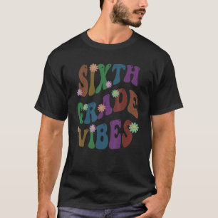 Camiseta Maestra De Vibes De Sexto Grado De Moda Hola A 6Gr