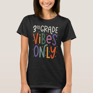 Camiseta Maestra De Vibes De Tercer Grado Regresa A La Escu
