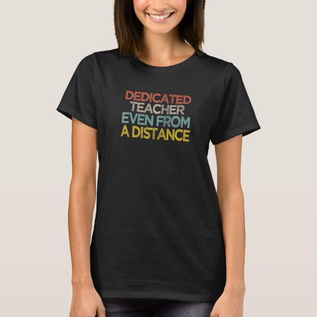 Camiseta Maestra Dedicada Incluso Desde Distancia (Anverso)