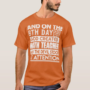 Camiseta Maestra Dios creó Math Teacher
