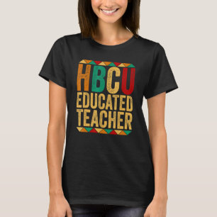 Camiseta Maestra educada en HBCU Colleg negro histórico afr