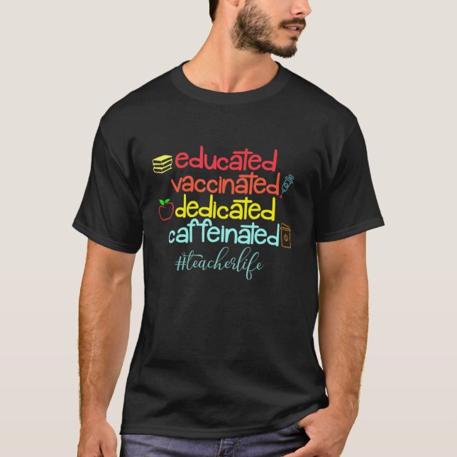 Camiseta Maestra Educada Vacunada Dedicada Cafeinada (Anverso)