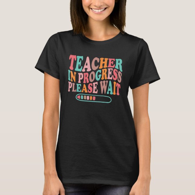 Camiseta Maestra En Curso Por Favor Esperar Una Enseñanza F (Anverso)