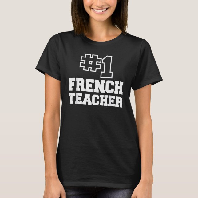 Camiseta Maestra francesa número uno: mujeres 1 profesional (Anverso)