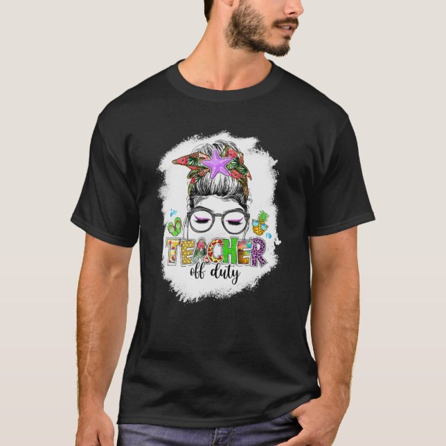 Camiseta Maestra fuera de servicio Messy Bun Hair Gafas de  (Anverso)