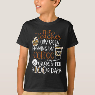 Camiseta Maestra Ha Estado Corriendo En Café Y Caos 100 D