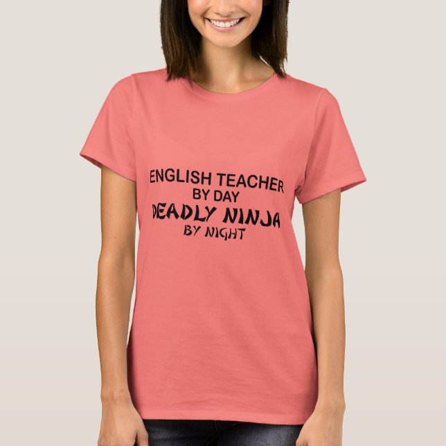 Camiseta Maestra inglesa muere Ninja (Anverso)