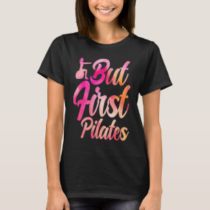 Camiseta Maestra Instructora Pilates Pero Primeros Pilatos