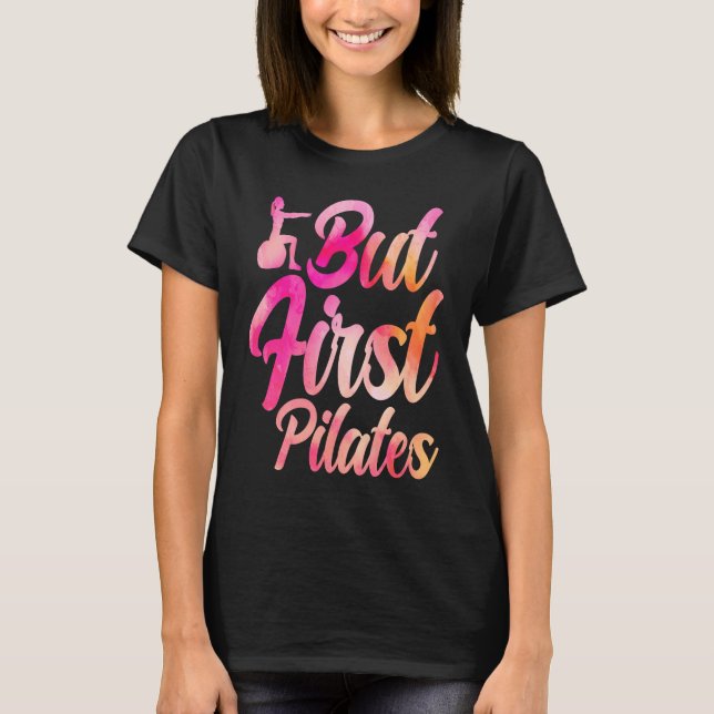 Camiseta Maestra Instructora Pilates Pero Primeros Pilatos (Anverso)