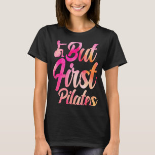 Camiseta Maestra Instructora Pilates Pero Primeros Pilatos
