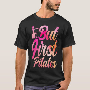 Camiseta Maestra Instructora Pilates Pero Primeros Pilatos