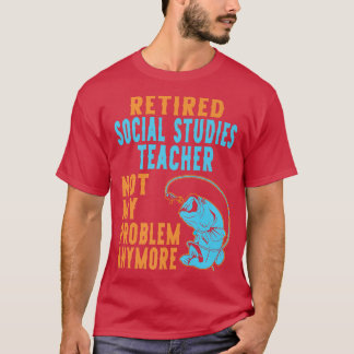 Camiseta Maestra jubilada de Estudios Sociales y Deportista