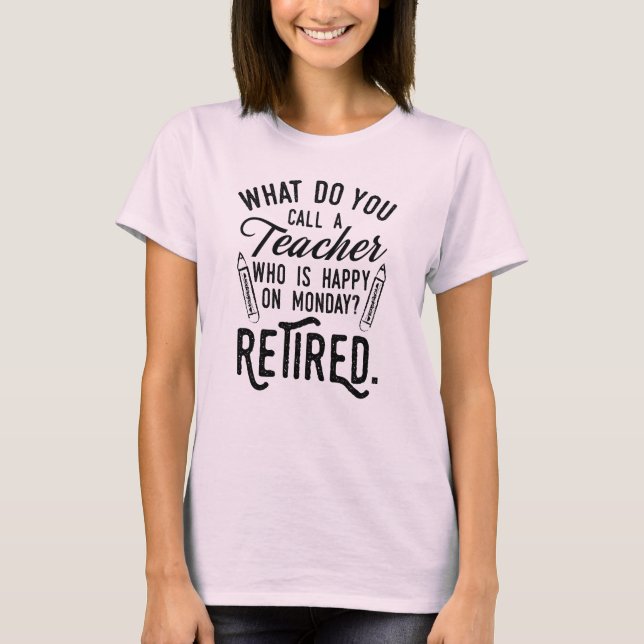 Camiseta Maestra jubilada Jefe de la Jubilación Escolar (Anverso)