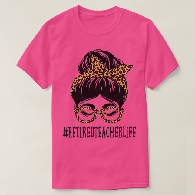 Camiseta Maestra Jubilada Leopard Desordenada Mujeres De Bu (Diseño del anverso)