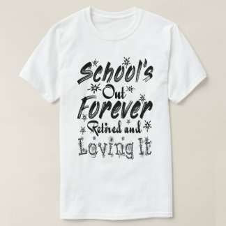 Camiseta Maestra Jubilada para Siempre Retirada y Disfrután