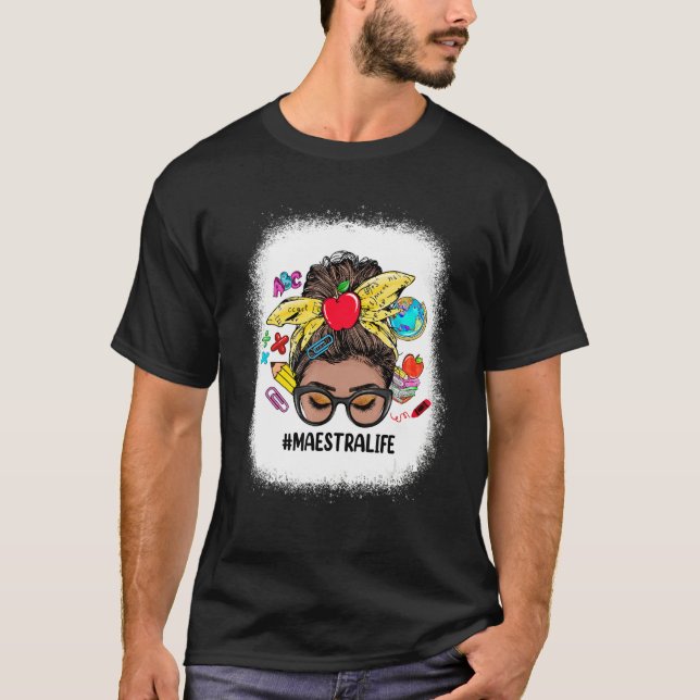 Camiseta Maestra Life Messy Bun Black Women Cute Maestra (Anverso)