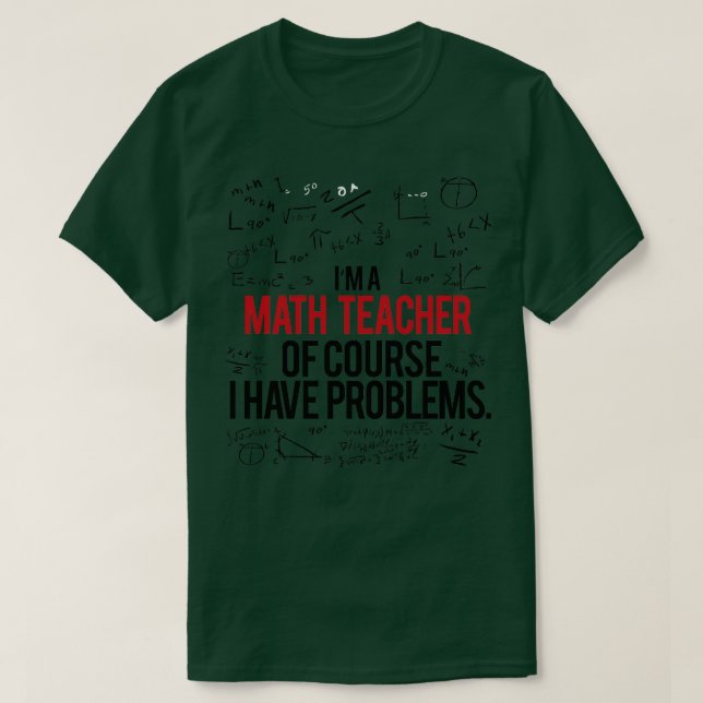 Camiseta Maestra Matemática Con Problemas (Diseño del anverso)