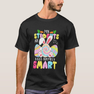 Camiseta Maestra Mis Estudiantes Son Huevos Tremely Smart E