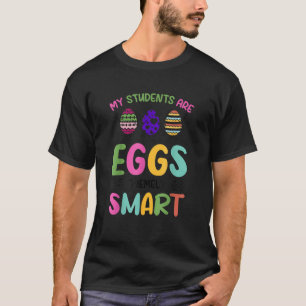 Camiseta Maestra Mis Estudiantes Son Huevos Tremely Smart E