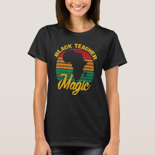 Camiseta Maestra negra magia Mes de Historia Negra Enseñanz