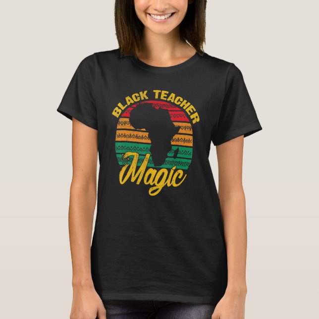 Camiseta Maestra negra magia Mes de Historia Negra Enseñanz (Anverso)