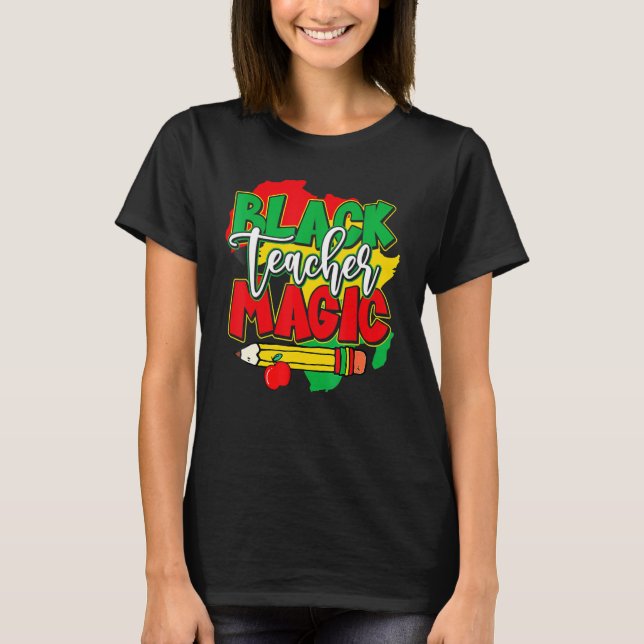 Camiseta Maestra negra mágica Mes de historia negra América (Anverso)