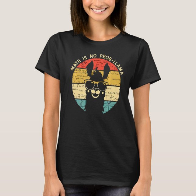 Camiseta Maestra No Es Un Prob Llama Math Llama Math Math (Anverso)