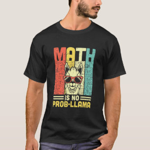 Camiseta Maestra No Es Un Prob Llama Math Llama Teacher