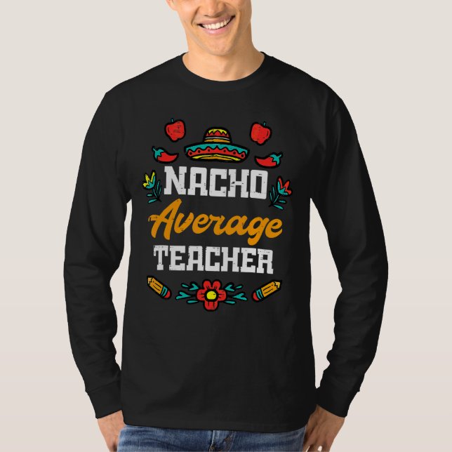 Camiseta Maestra promedio de Nacho Apple Cinco De Mayo (Anverso)