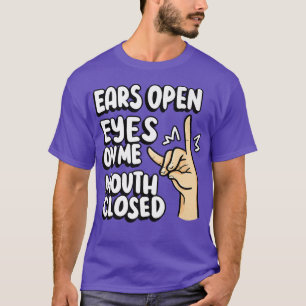 Camiseta Maestra Silencio para Orejas me abren la boca cerc