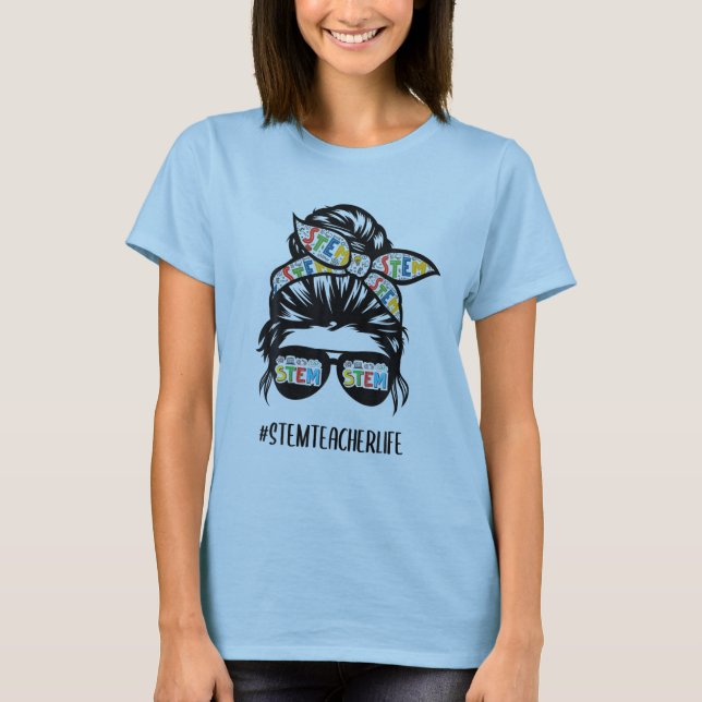 Camiseta Maestra STEM Messer Bun Life Glasses De Vuelta A S (Anverso)
