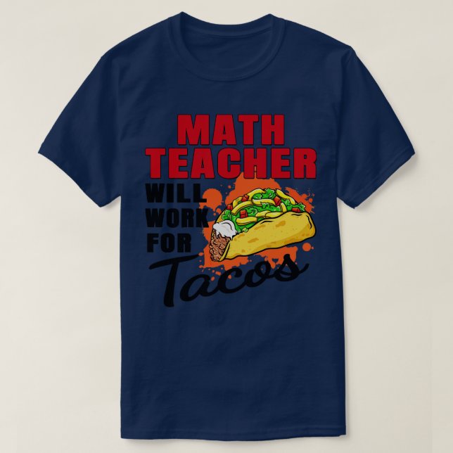 Camiseta Maestra Trabajará Para Tacos (Diseño del anverso)