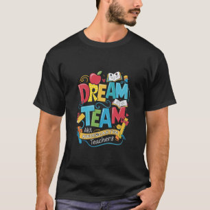Camiseta Maestras de kindergarten del equipo de ensueño vue