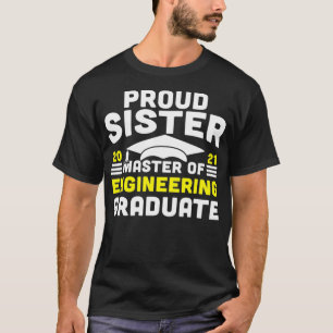 Camiseta Maestría en Ingeniería Orgullosa Hermana Graduada