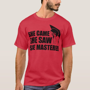 Camiseta Maestría Llegó y vio que era maestría