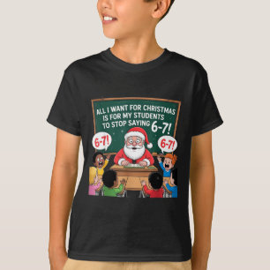Camiseta Maestro 6-7 Seis Siete Quiero Que Mis Alumnos Deje