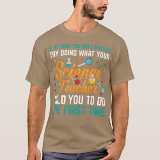 Camiseta Maestro de ciencias Diciendo experimento de químic