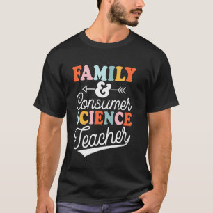 Camiseta Maestro de Ciencias Familiares y del Consumidor Re