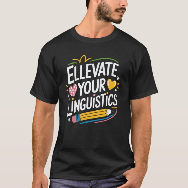 Camiseta Maestro de ENL y profesor de inglés, ELLevate Your (Anverso)