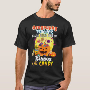 Camiseta Maestro de Geografía Nunca se Queda Sin Besos Ni C