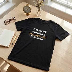 Camiseta Maestro de Horarios Momentos Felices de la Escuela