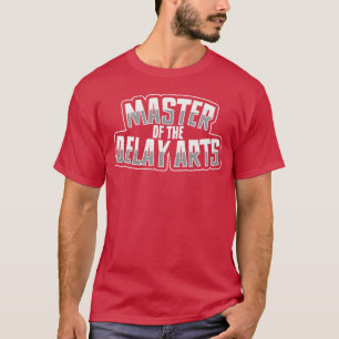 Camiseta Maestro de las Artes del Retraso Amigo jugador div