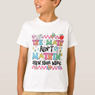 Camiseta Maestro de Matemáticas Las Matemáticas No Son Mate