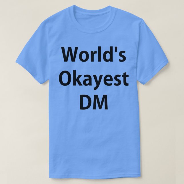 Camiseta Maestro de mazmorras Okayest del mundo (Diseño del anverso)